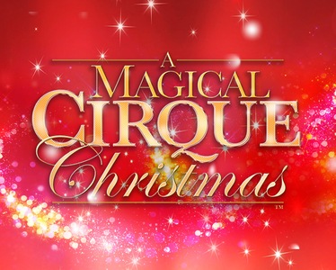 A Magical Cirque Christmas | November 17, 2024