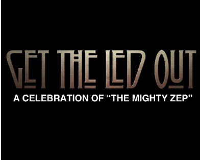 Get The Led Out | A Celebration of the Mighty Zep