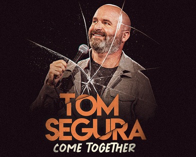 Tom Segura: Come Together Tour