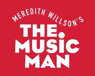 Meredith Willson’s The Music Man