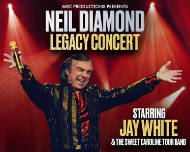 Direct from Las Vegas: The Neil Diamond Legacy Concert Starring Jay White