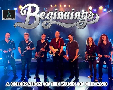 Beginnings - A Celebration of the Music of Chicago